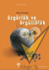 Özgürlük ve Örgütlülük