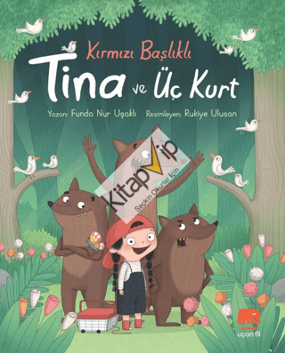 Kırmızı Başlıklı Tina ve Üç Kurt