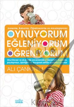 Oynuyorum Eğleniyorum Öğreniyorum