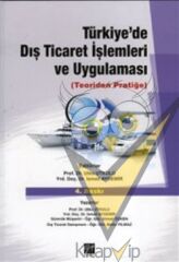 Türkiye’de Dış Ticaret İşlemleri ve Uygulaması