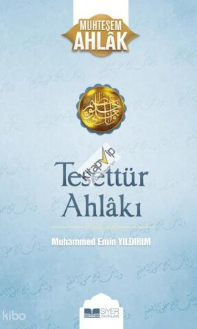 Tesettür Ahlakı;Muhteşem Ahlak 6