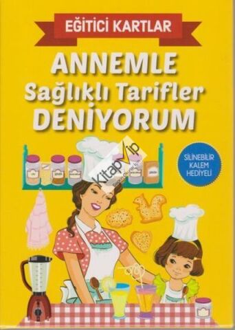 Eğitici Kartlar Annemle Sağlıklı Tarifler Deniyorum