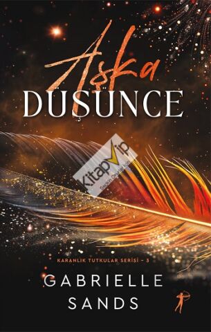 Aşka Düşünce - Karanlık Tutkular Serisi 3