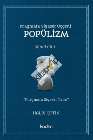 Pragmata Siyaset Üçgeni Popülizm