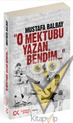 O Mektubu Yazan Bendim