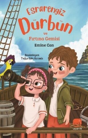 Esrarengiz Dürbün ve Fırtana Gemisi