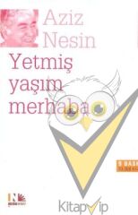 Yetmiş Yaşım Merhaba