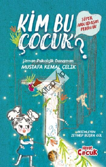 Süper Arkadaşım Perihan-Kim Bu Çocuk?