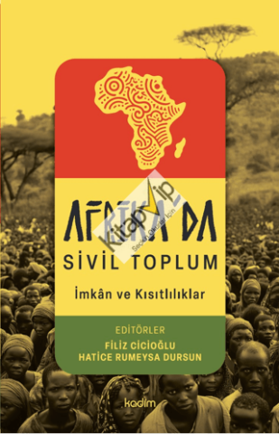 Afrika’da Sivil Toplum;İmkan ve Kısıtlılıklar