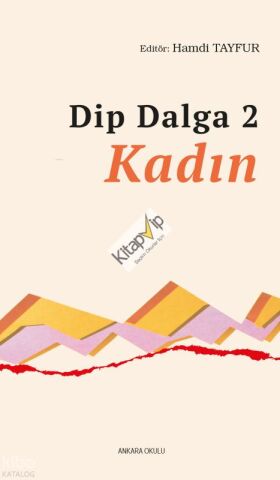 Dip Dalga 2 - Kadın