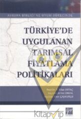 Türkiye’de Uygulanan Tarımsal Fiyatlama Politikaları