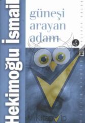 Güneşi Arayan Adam