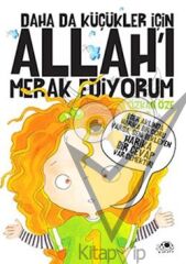 Daha Da Küçükler İçin Allah'ı Merak Ediyorum