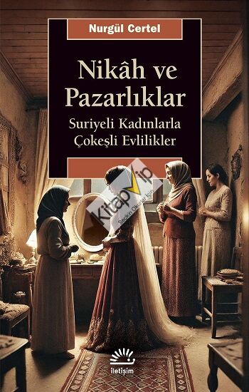 Nikah ve Pazarlıklar