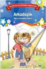Bilinç ve Karakter Gelişimi  - Arkadaşlık