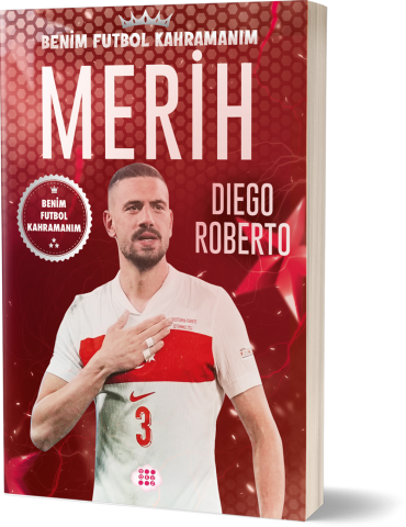 Merih Demiral – Benim Futbol Kahramanım