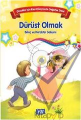 Bilinç ve Karakter Gelişimi - Dürüst Olmak