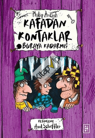 Kafadan Kontaklar Serisi 4. Kitap - Buraya Kadarmış