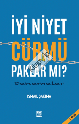 İyi Niyet Cürmü Paklar Mı?