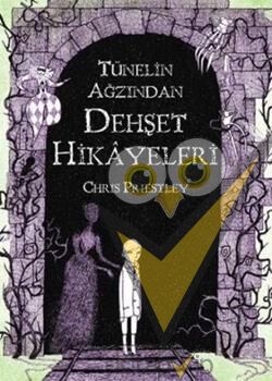 Tünelin Ağzından Dehşet Hikayeleri