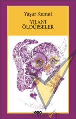 Yılanı Öldürseler