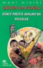 Güney Pasifik Adaları’na Yolculuk