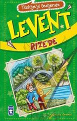 Levent Rize’de - Türkiye'yi Geziyorum 1