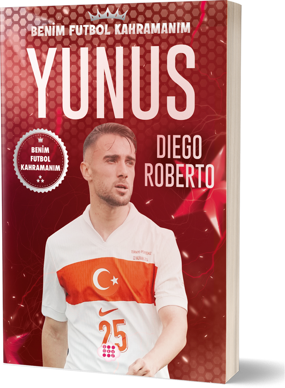 Yunus Akgün – Benim Futbol Kahramanım