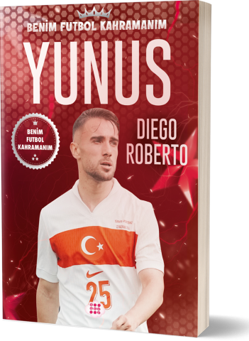 Yunus Akgün – Benim Futbol Kahramanım