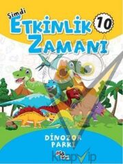 Şimdi Etkinlik Zamanı 10 - Dinazor Parkı