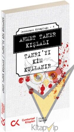Tanrı’yı Kim Kullanır