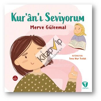 Kur’an’ı Seviyorum
