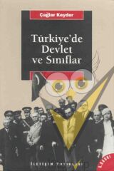 Türkiye'de Devlet ve Sınıflar