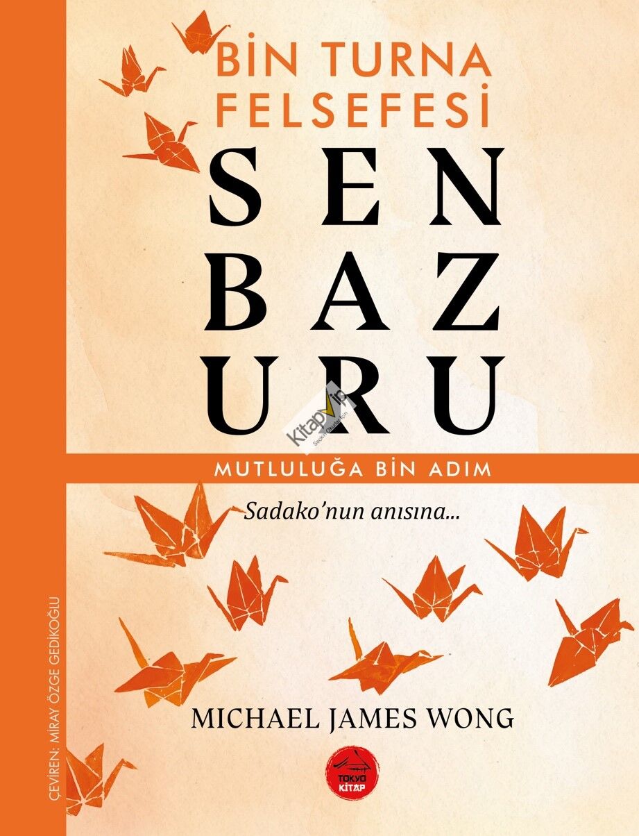 Senbazuru – Bin Turna Felsefesi