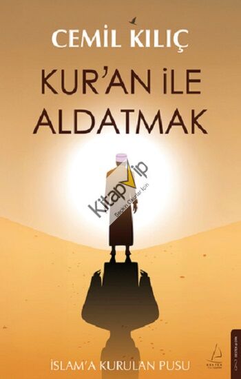 Kur’an ile Aldatmak
