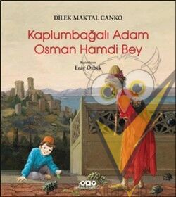Kaplumbağalı Adam Osman Hamdi Bey