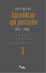 Karanlıktan Işık Yontanlar 1976-2008