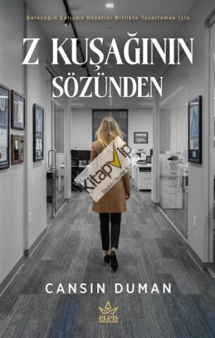 Z Kuşağının Sözünden