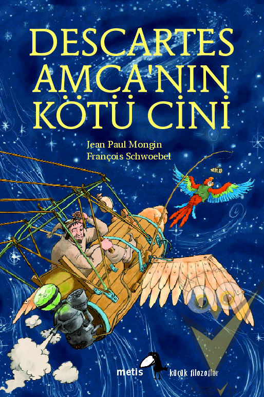 Metis Küçük Filozoflar Serisi 02 - Descartes Amca'nın Kötü Cini