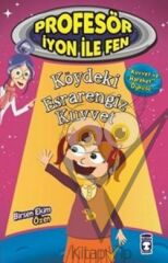 Profesör İyon İle Fen : Köydeki Esrarengiz Kuvvet