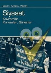 Siyaset: Kavramlar, Kurumlar, Süreçler