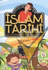 Çocuklar İçin İslam Tarihi ve Peygamberimizin Hayatı