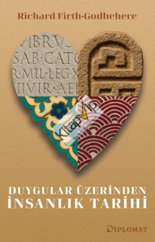 Duygular Üzerinden İnsanlık Tarihi