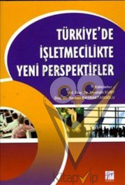 Türkiye’de İşletmecilikte Yeni Perspektifler