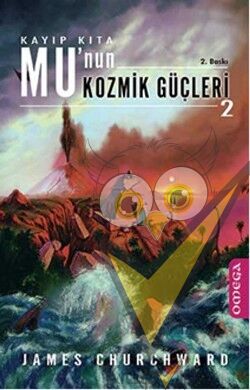 Kayıp Kıta Mu’nun Kozmik Güçleri 2
