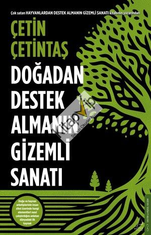Doğadan Destek Almanın Gizemli Sanatı