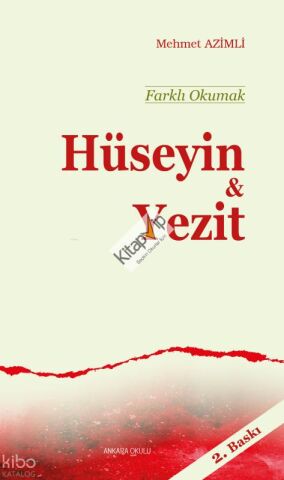 Farklı Okumak Hüseyin & Yezit