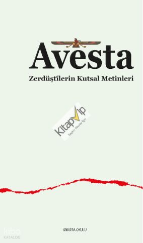 Avesta ;Zerdüştîlerin Kutsal Metinleri