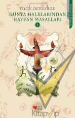 Dünya Halklarından Hayvan Masalları - 2