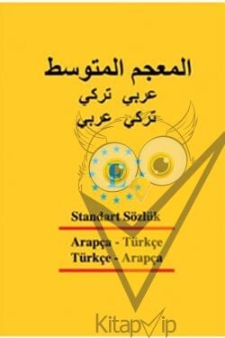 Arapça Standart Sözlük - Türkçe - Arapça ve Arapça - Türkçe